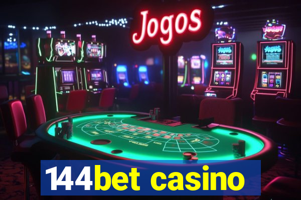 144bet casino